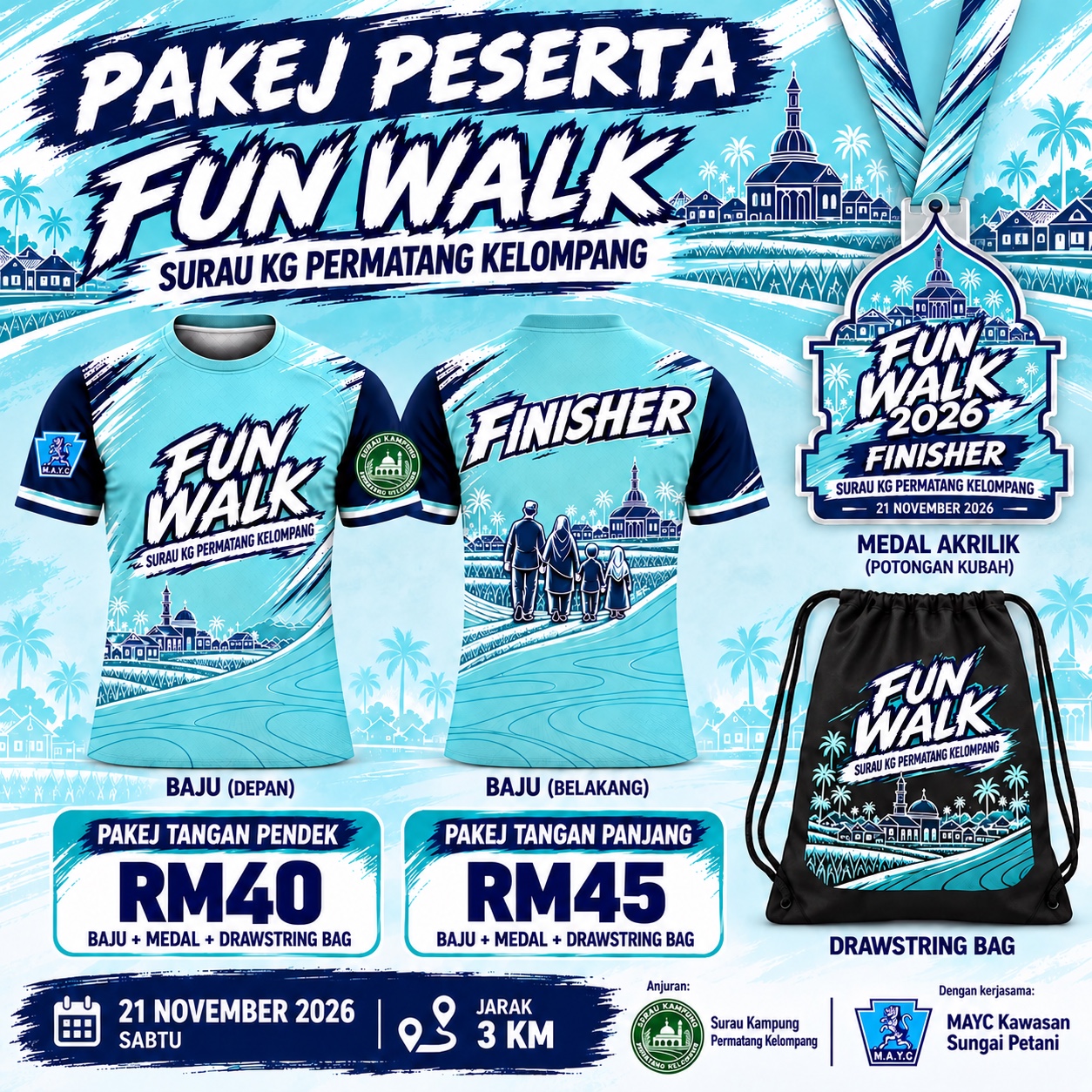 Pakej Fun Walk: baju, medal akrilik dan drawstring bag